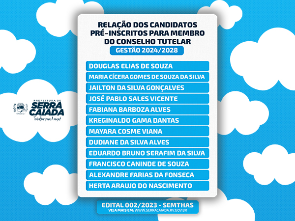 DIVULGAÇÃO DA RELAÇÃO DOS PRÉ-INSCRITOS PARA CANDIDATOS A MEMBRO DO CONSELHO TUTELAR